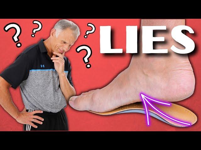 The Big Lie About Flat Feet & Custom Arch Supports.