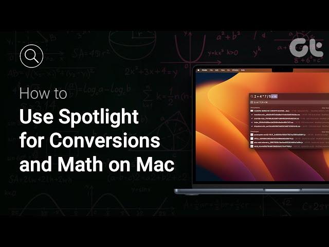 How To Use Spotlight for Conversions and Math on Mac | Guiding Tech