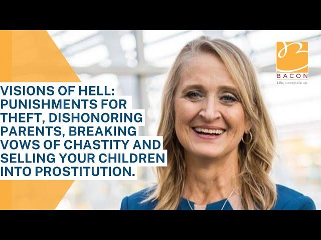 Visions of Hell: Theft, Dishonoring Parents, Breaking Chastity & Selling Children into Prostitution.