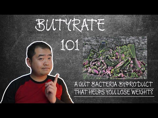 Butyrate 101: Benefits, Risks, and Potentials. Should you boost butyrate? (Reviews and New Studies)