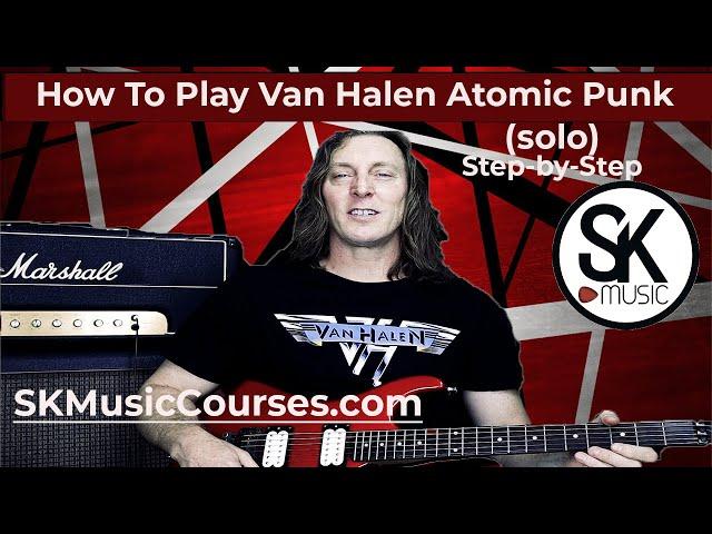 How to Play Atomic Punk (Solo): The Step-by-Step Guide#vanhalen