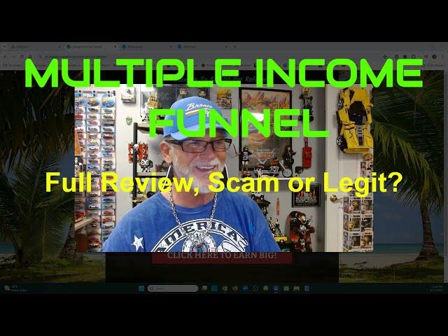 MULTIPLE INCOME FUNNEL: Full Review, Tutorial, Scam or Legit?