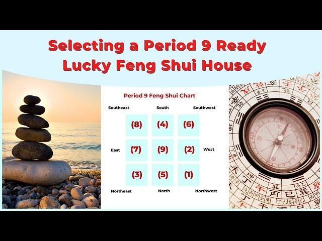 Selecting a house for Feng Shui Period 9 and the Period 9 flying star chart