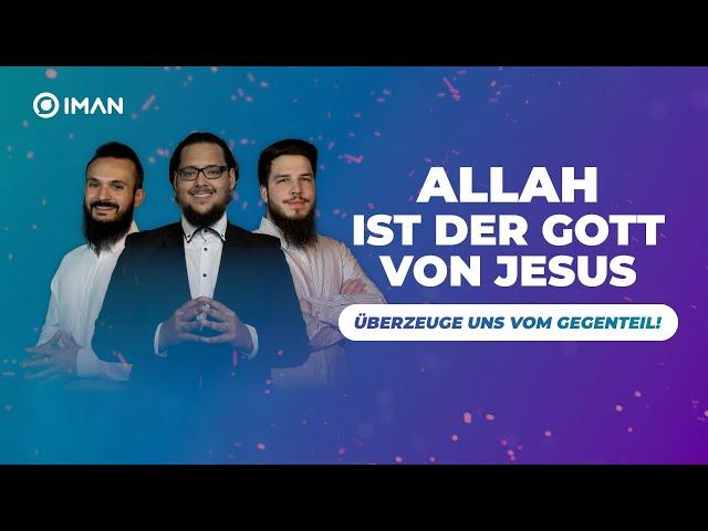 JESUS IST EIN DIENER ALLAHS - Überzeuge uns vom Gegenteil!