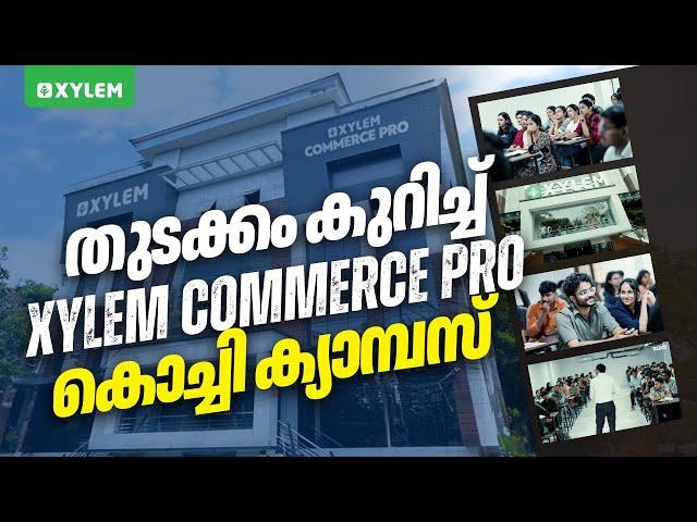 തുടക്കം കുറിച്ച്  XYLEM COMMERCE PRO കൊച്ചി ക്യാമ്പസ് | Xylem ACCA