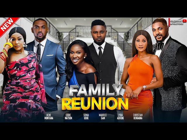 Family Reunion - Maurice Sam, Sonia Uche, Eddie Watson, Uche Montana, Christian Ochiagha -2024 Movie