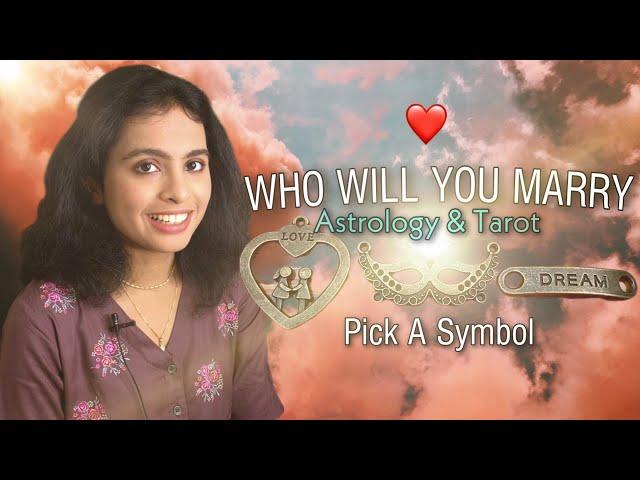 Who Will You Marry? Everything About Your Future Spouse→ Psychic Reading • Tarot • Astrology ∞