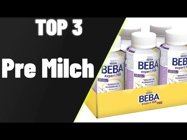 ▶ Pre Milch Test  Top 3 Pre Milchs 2025