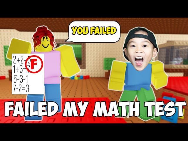 I Failed My Math Test! On Roblox