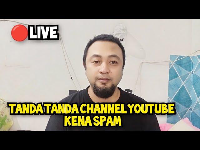 Belajar Jadi Youtuber TANDA CHANNEL YOUTUBE KENA SPAM