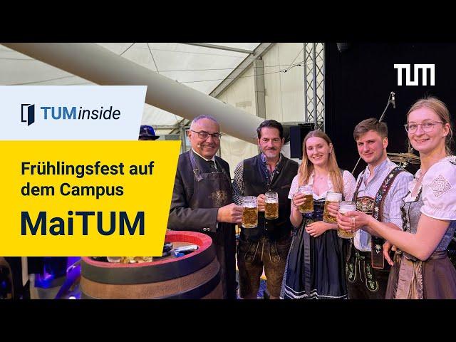 Frühlingsfest am Campus: MaiTUM | TUMinside