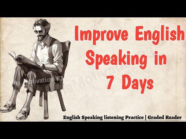 Improve Advanced English Book Graded Reader English Reading PracticePractice listening Speaking