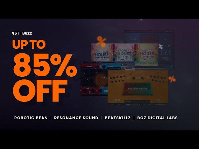 VSTBuzz Deals #33/2023 - Up to 85% off Boz Digital Labs, Robotic Bean, Beatskillz & Resonance Sound