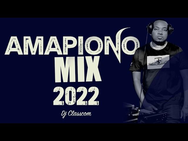 Amapiono Mix jan 2022 Dj Classcom (Ba xolele, Ngixolele, Nkao Tempela, Ameno, Master Kg