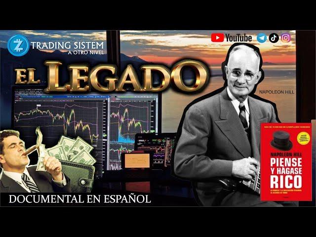 Documental  -  EL LEGADO (piense y hagase rico) por Napoleon Hill en ESPAÑOL  - COMPLETO