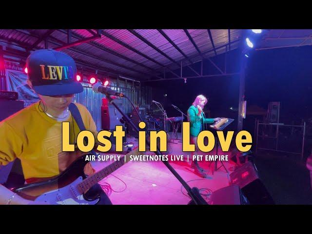 Lost in Love | Air Supply | Sweetnotes Live