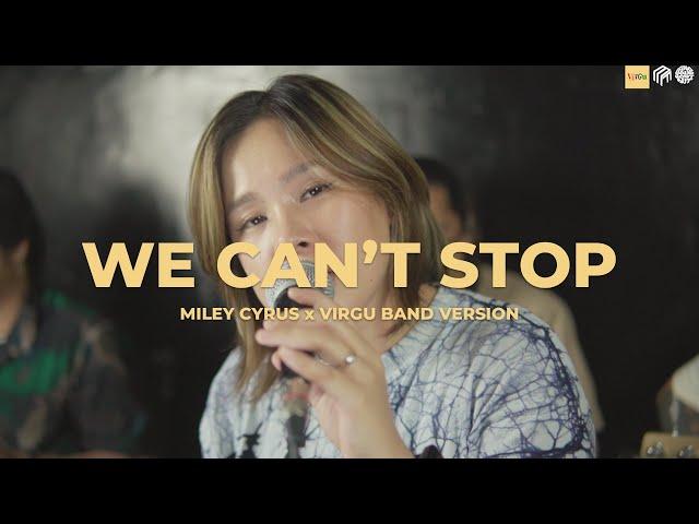 WE CAN'T STOP-Miley Cyrus | Jesselli Balasabas with VIRGU (Cover) #coversong  #virgu  #varietyband