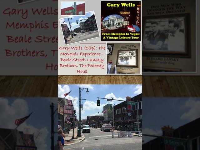 DEC4 Podcast (Audio) Short: Gary Wells - The Memphis Experience - Beale Street and Lansky Brothers