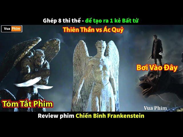 Thiên Thần và Ác Quỷ đại chiến - review phim Chiến Binh Frankenstein