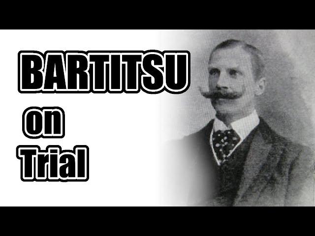 Putting Bartitsu on trial