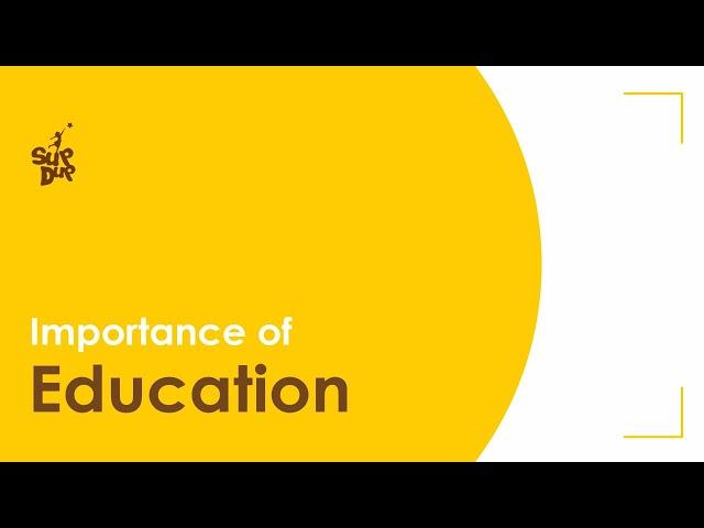 Importance of Education | SupDup Kids