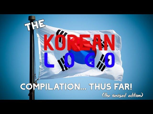 The Korean Logo Compilation... Thus Far! (v2.0)