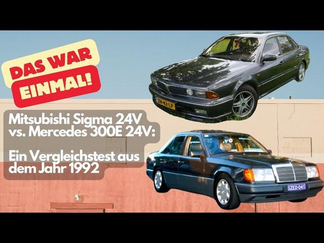 Mitsubishi Sigma 24V vs. Mercedes 300E 24V: Ein Vergleichstest aus dem Jahr 1992