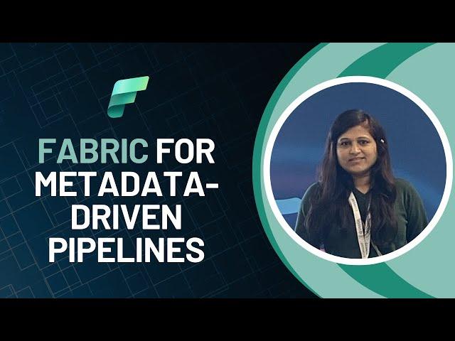 Utilizing Microsoft Fabric for Metadata Driven Pipelines