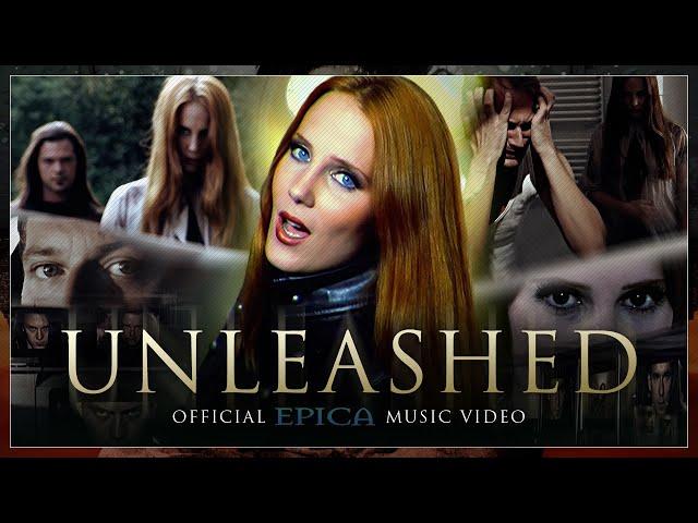 EPICA - Unleashed (Official Video - HD Remastered)