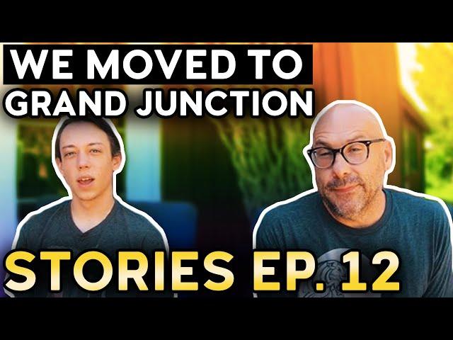 We Moved To Grand Junction Colorado! - Stories