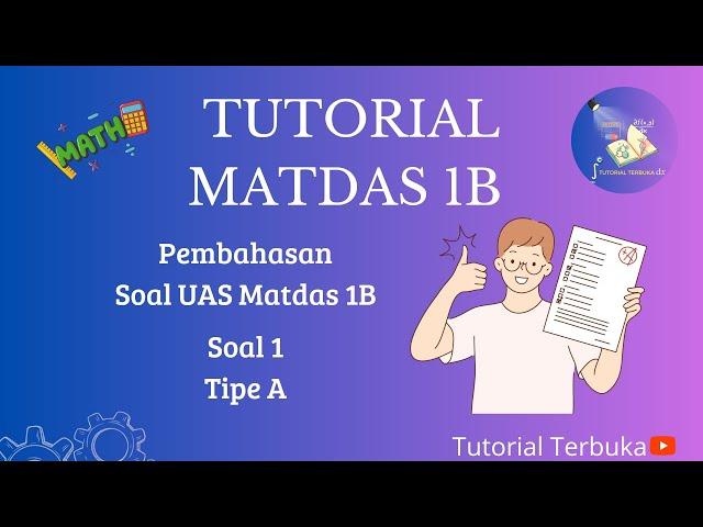 Pembahasan Soal 1 Tipe A | UAS Matdas 1B 2023