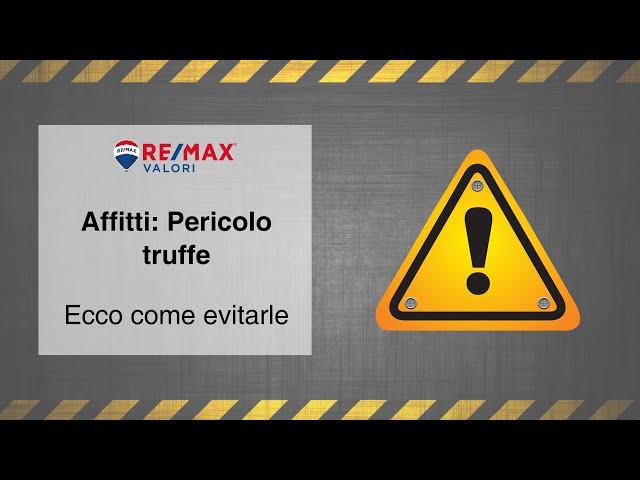 Affitto: Pericolo Truffe. Ecco come evitarle