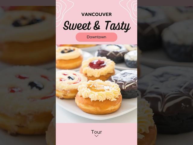 Vancouver Sweet & Tasty Tour