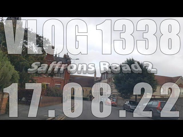 Saffrons Road 2 | VLOG 1338 | 17.08.22 | Eastbourne | East Sussex