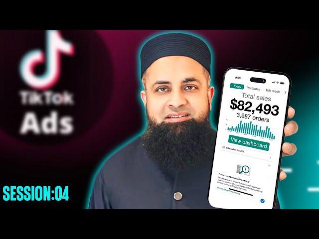 Tiktok Ads Course 2024 | Full Step by Step Guide for Beginners | Session 4