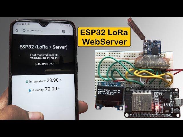 ESP32 LoRa Web Server || Monitor LoRa Sensor Data on Webpage