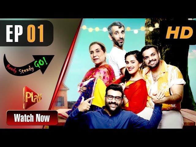 Drama | Ready Steady Go - Episode 1 | Play TV Dramas | Parveen Akbar, Shafqat Khan