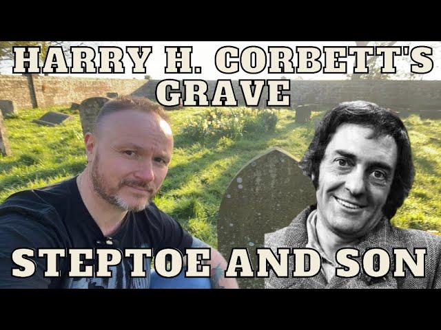 Harry H Corbett's Grave  -   Steptoe & Son, Famous Grave