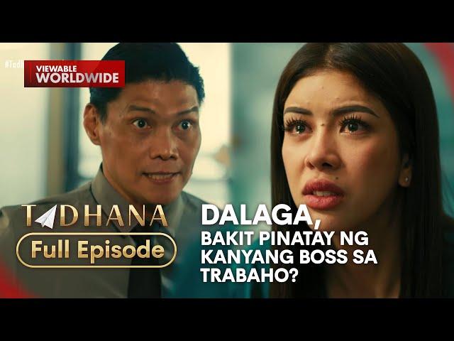 Dalaga, forever na pinatahimik ng kanyang boss?! (Full Episode) | Tadhana