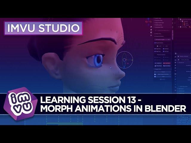 IMVU Studio Learning Session 13 - Morph Animations in Blender