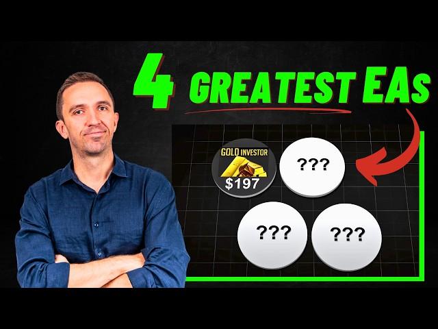 The Greatest 4 EAs That Changed My Trading