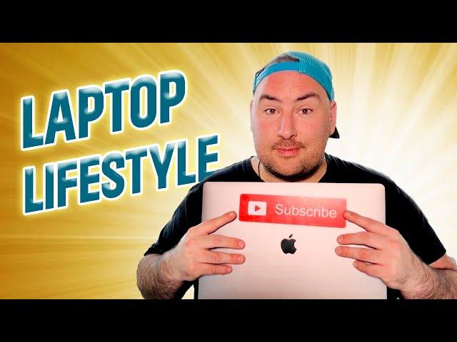 THE TRUTH ABOUT THE LAPTOP LIFESTYLE