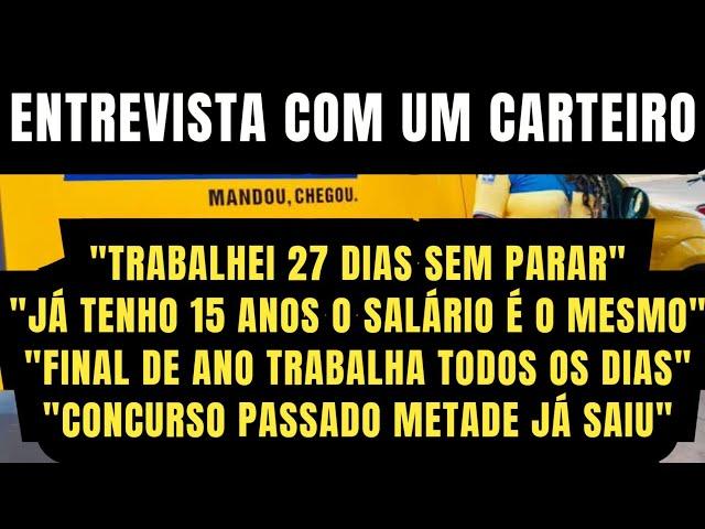 CONCURSO DOS CORREIOS ENTREVISTA COM UM CARTEIRO QUE JÁ TEM 15 ANOS DE CORREIOS #concursocorreios