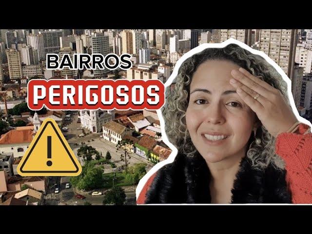 BAIRROS MAIS PERIGOSOS DE CURITIBA 