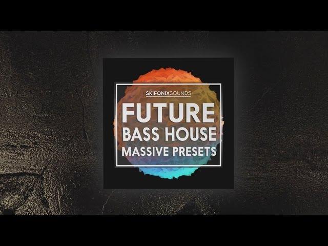 Future Bass House Massive Presets (Preset Pack) by Skifonix Sounds