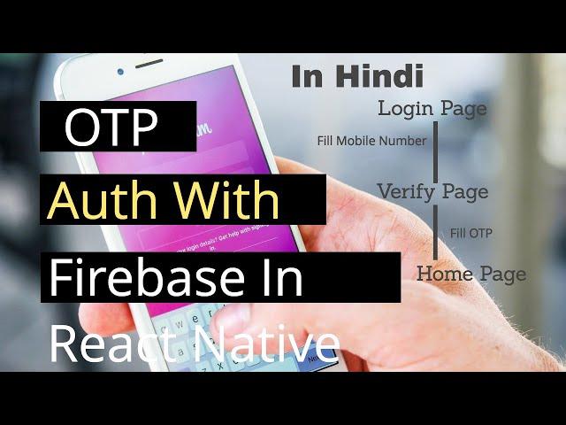 React Native OTP Login using Firebase in Hindi | Phone Auth with Firebase | React Native