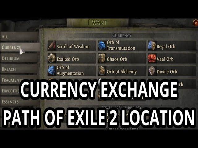 Currency Exchange Path Of Exile 2 Location