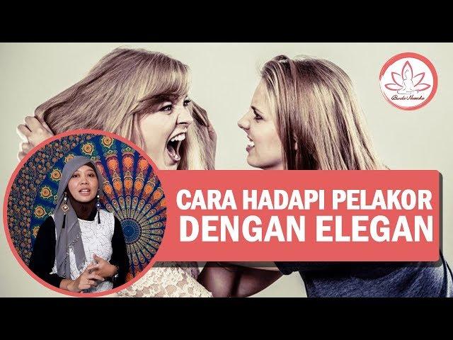 Cara Menghadapi Selingkuhan Suami, Hadapi Pelakor dengan Elegan