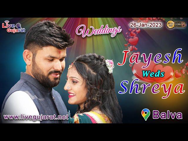 Jayesh Weds Shreya | Wedding | Balva | 26-Jan-2023 | @livegujaratsolaiya