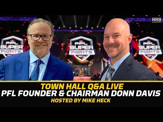 Town Hall w/ PFL's Donn Davis Pt. 2 | LIVE Fan Q&A | MMA Fighting